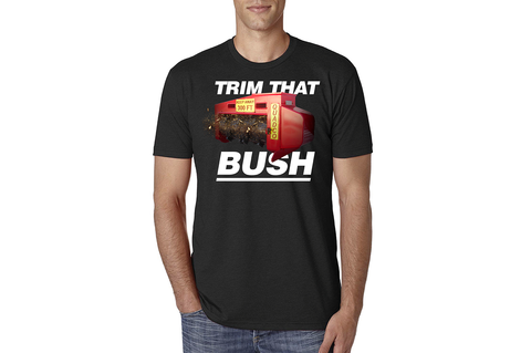 Trim that Bush T-Shirt